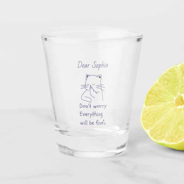 Cat's Lächeln und Ermutigung Schnapsglas (Vorderseite)
