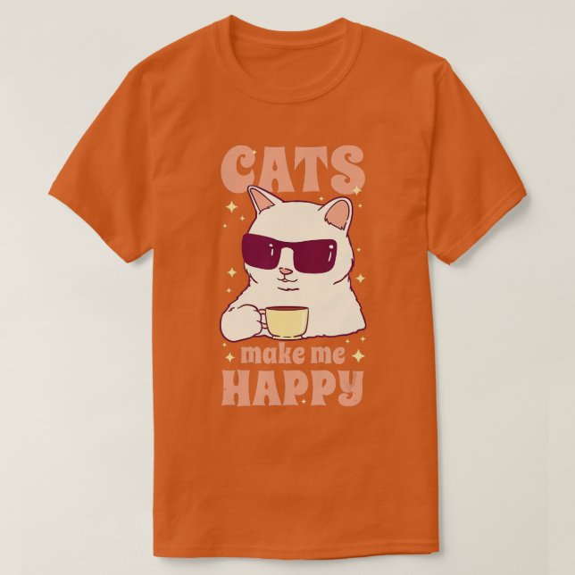 Cats Make Me Happy Coffee Drinking Sunglasses Kitt T-Shirt (Design vorne)