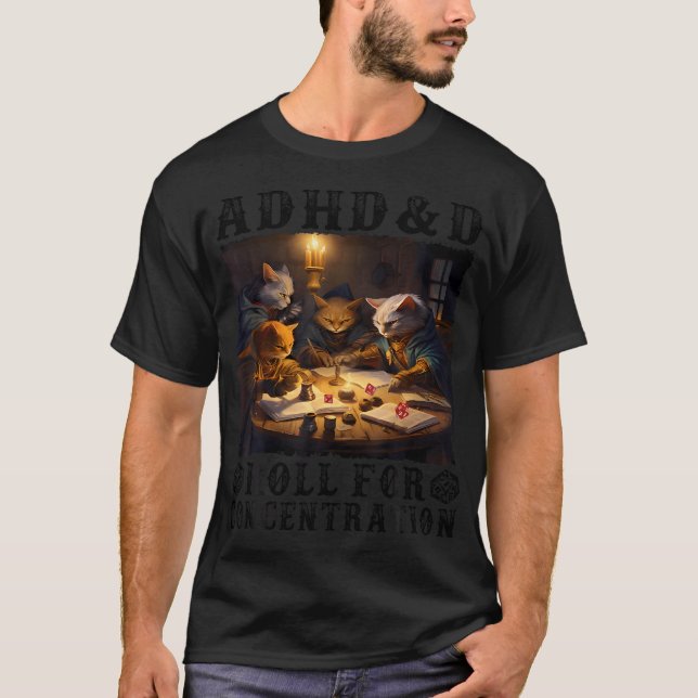 Cats Rpg Gamer Roll für Konzentrierung Funny Zitat T-Shirt (Vorderseite)