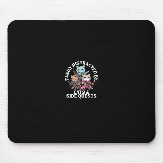 Cats Side Quest Distracted Tabletop Funny Men Wome Mousepad (Vorne)