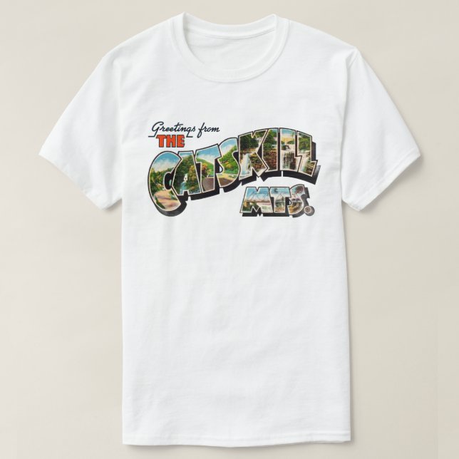 Catskill Mtns Gruß T-Shirt (Design vorne)