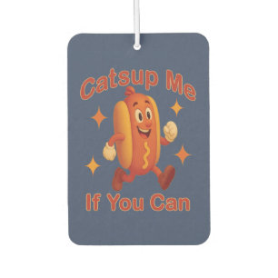 Catsup me if you can Funny Hot Dog - Ketchup Puff Autolufterfrischer