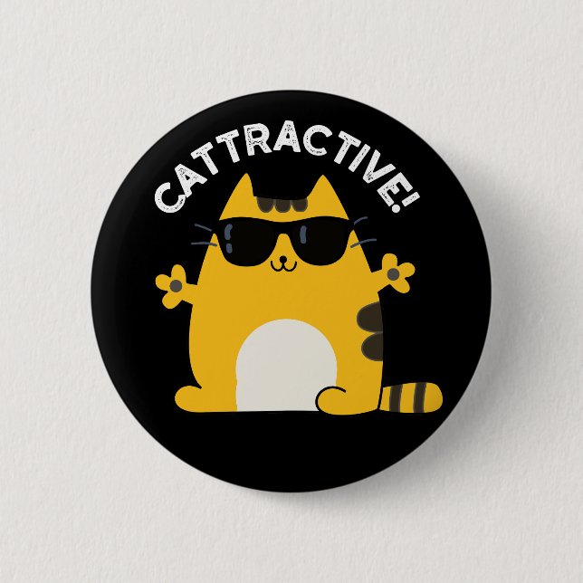 Cattraktive lustige attraktive Cat Pun Dark BG Button (Vorderseite)