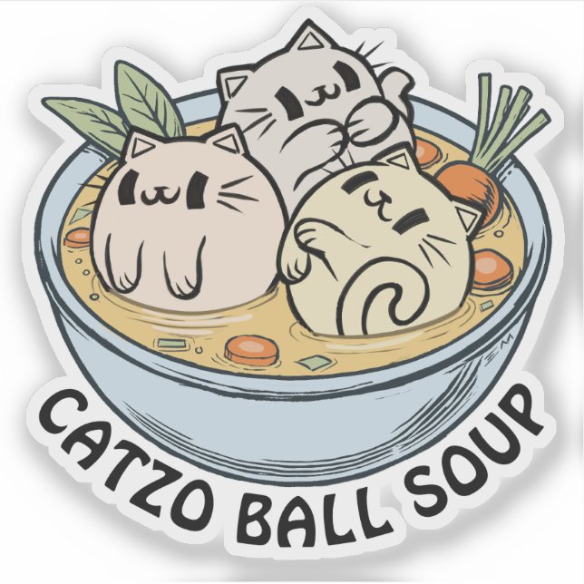 Catzo Ball Soup 2 Custom Cut Vinyl Sticker (Vorderseite)
