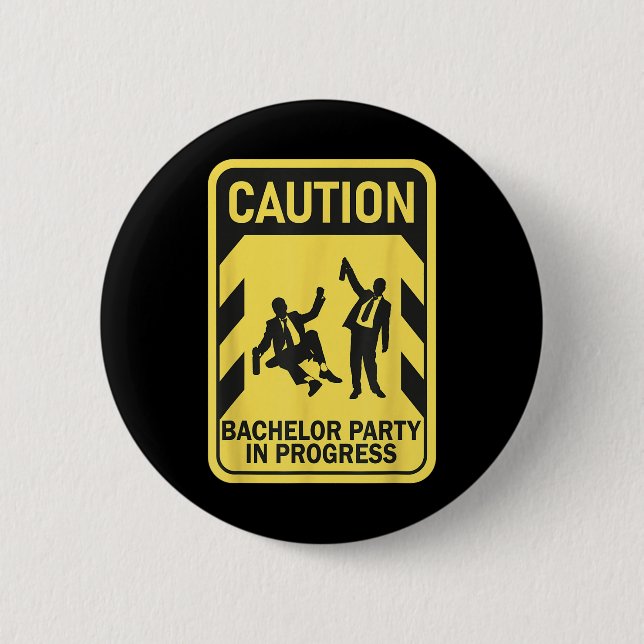 Caubachelor Party in Progress Funny Bachelor Button (Vorderseite)