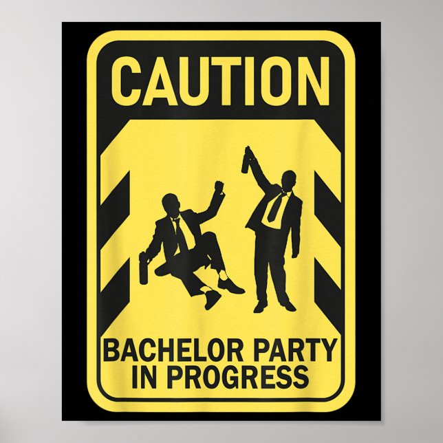 Caubachelor Party in Progress Funny Bachelor Poster (Vorne)