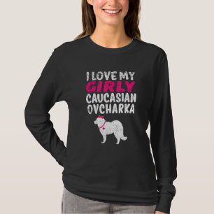 Caucasian Ovcharka Funny Girl Dog Puppy Gender Rev T-Shirt