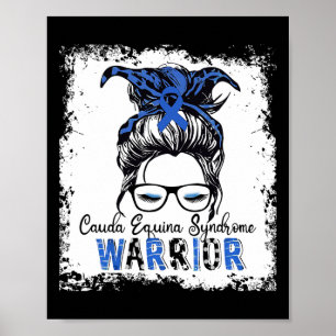 Cauda Equina Syndrom Warrior Blue Ribbon Awarenes Poster