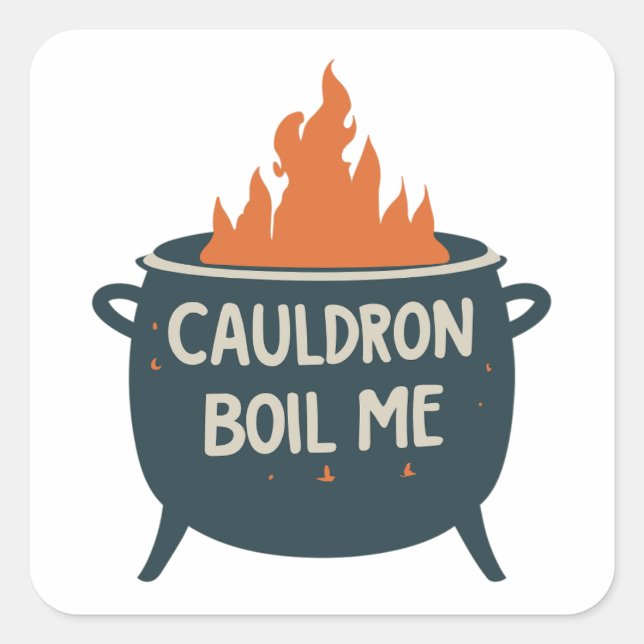 Cauldron Boil Me: Ein Whimsisches Abenteuer in Mag Quadratischer Aufkleber (Vorderseite)