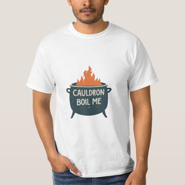 Cauldron Boil Me: Ein Whimsisches Abenteuer in Mag T-Shirt (Vorderseite)