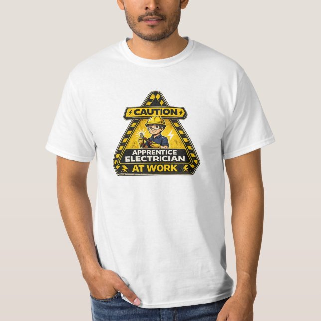 Caution Apprentice Electrician At Work Shirt (Vorderseite)
