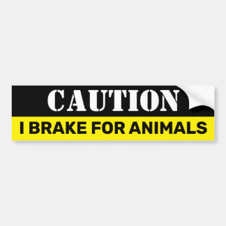 Caution I brake for animals Vegan Autoaufkleber