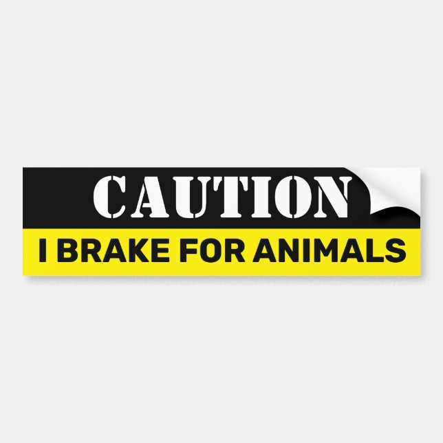 Caution I brake for animals Vegan Autoaufkleber (Vorne)