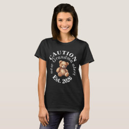 CAUTION new Grandma alert- Teddy Baby Announcement T-Shirt
