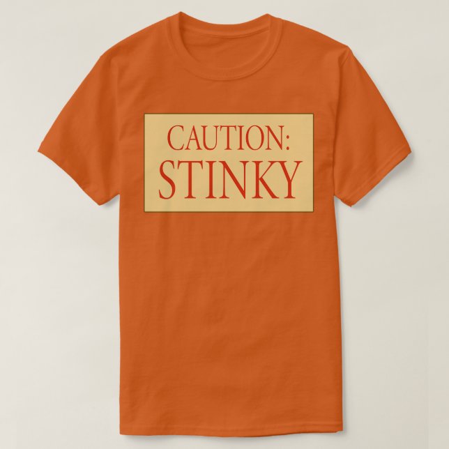 Caution Stinky T-Shirt (Design vorne)