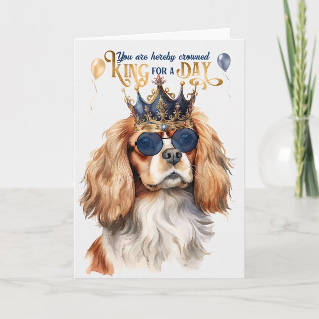 Cavalier King Charles Dog King für einen Geburtsta Karte (Vorderseite)