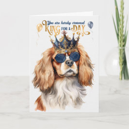 Cavalier King Charles Dog King für einen Geburtsta Karte