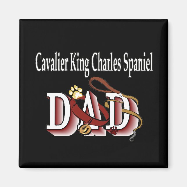 cavalier king charles spaniel dad Magnet (Vorne)
