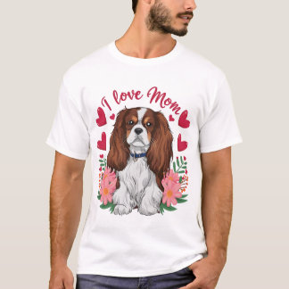 Cavalier King Charles Spaniel Expresses I Liebe Ma T-Shirt