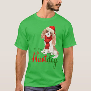 Cavalier King Charles Spaniel Fleas Navidog T-Shirt