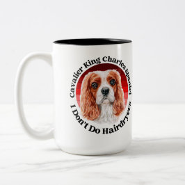 Cavalier King Charles Spaniel lustiges Zitat Zweifarbige Tasse