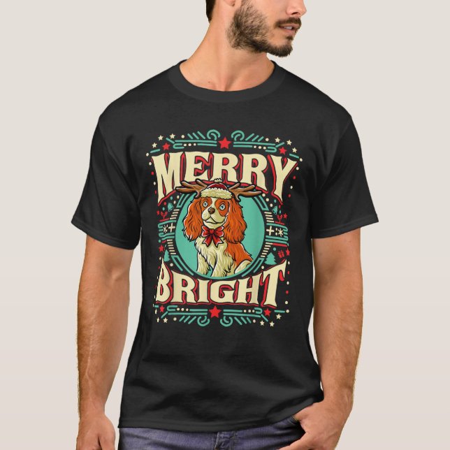 Cavalier King Charles Spaniel Merry Bright Christm T-Shirt (Vorderseite)