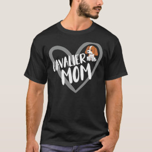 Cavalier Mama Heart Cavalier King Charles Spaniel T-Shirt