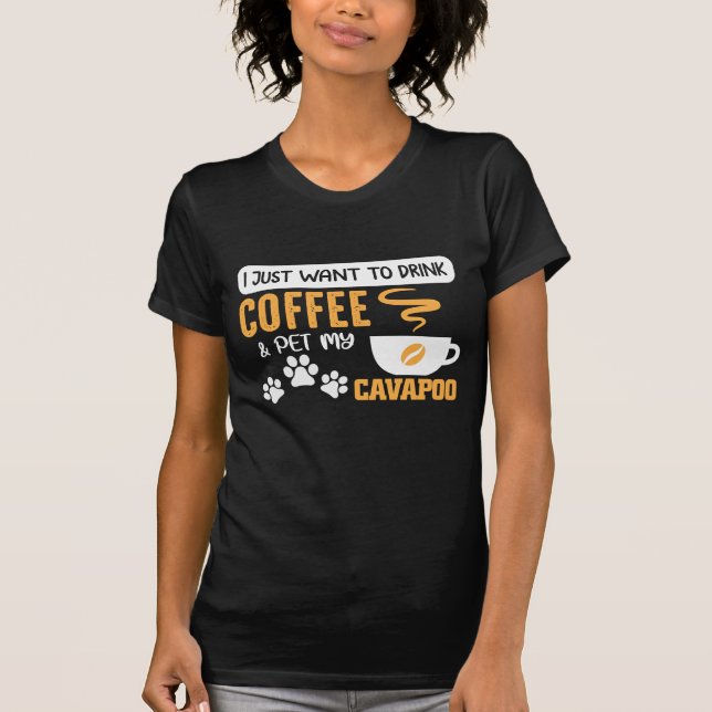 Cavapoo Dog Besitzer Kaffee Bean Drink T-Shirt (Vorderseite)