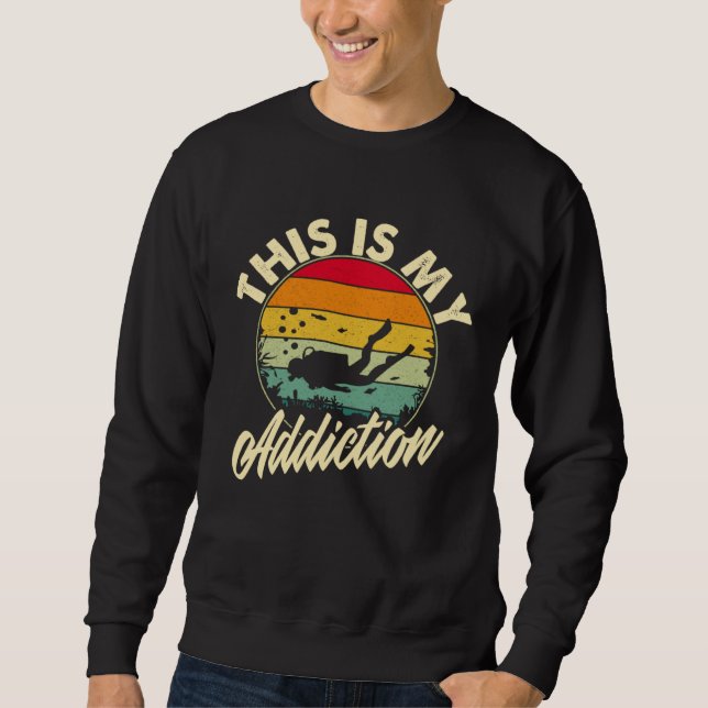 Cave Diving is my Addiction Cave Diving Hobby Sweatshirt (Vorderseite)