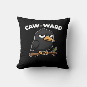 Caw-Ward lustiger Spruch Kissen