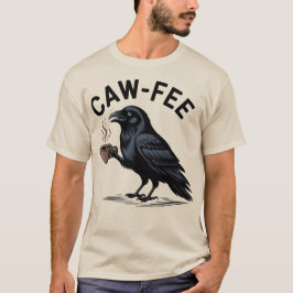 Cawfee Raven Drinking Coffee Pun T-Shirt