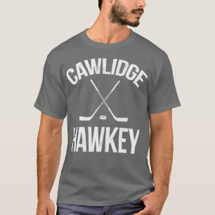 Cawlidge Hawkey Puck Stick Skaten Rink T-Shirt