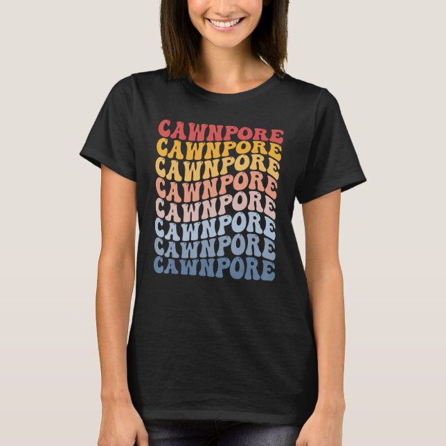 Cawnpore City Groovy Retro T-Shirt (Vorderseite)