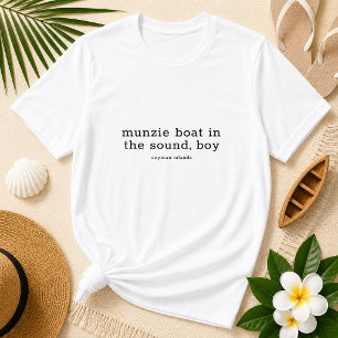 Cayman Islands Folk Song Munzie Boat Personalisier T-Shirt