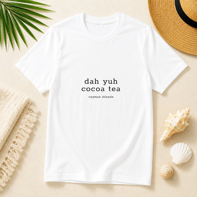 Caymanian Dialect Dah Yuh Cocoa Tee Personalisiert (Pineapple Paperie_Spoken Like a True Caymanian_Zazzle T-shirt Front_dah yuh coco tea)