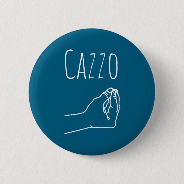 Cazzo Words In Italian Funny Quote Italy Gift  Button (Vorderseite)