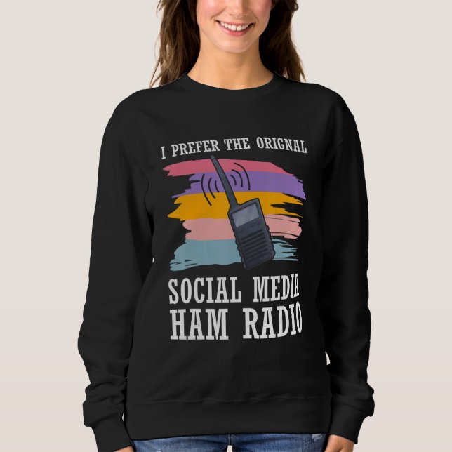 CB Radio Prepaid Original Social Media Ham Radio A Sweatshirt (Vorderseite)