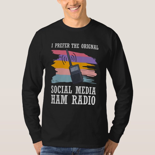 CB Radio Prepaid Original Social Media Ham Radio A T-Shirt (Vorderseite)