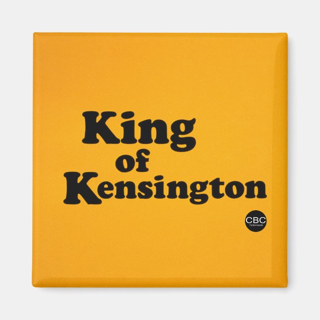 CBC King of Kensington Magnet (Vorne)