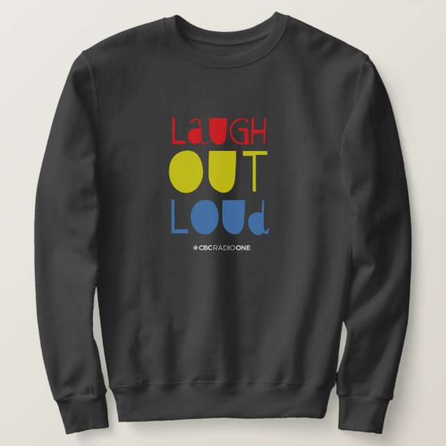 CBC Laugh Out Loud Sweatshirt (Design vorne)