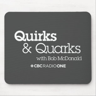 CBC Quirks & Quarks Mousepad