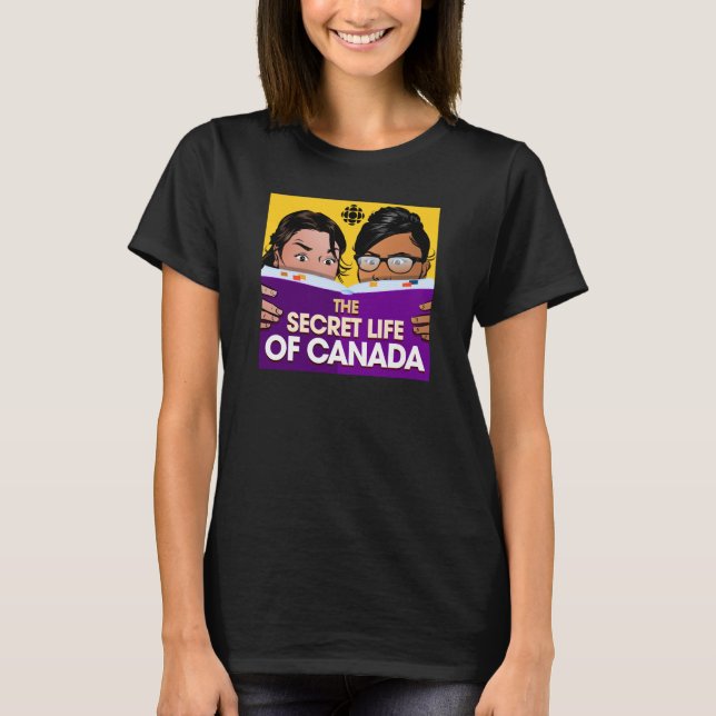 CBC The Secret Life of Canada T-Shirt (Vorderseite)