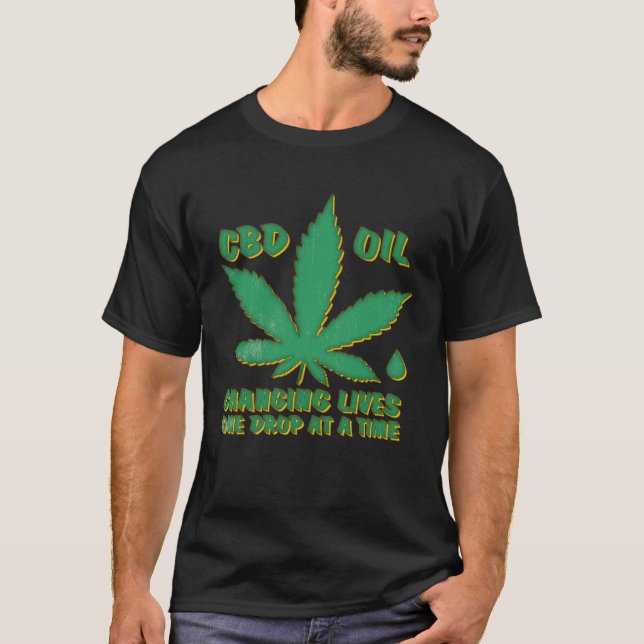 CBD Oil Changing Lives One Drop At A Time CBD Oil T-Shirt (Vorderseite)