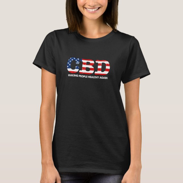 Cbd US-Flagge Cbd machen Menschen gesund Ag T-Shirt (Vorderseite)