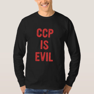 CCP ist böses Zitat kostümiert T-Shirt