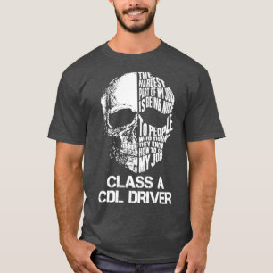 Cdl-Treiber der Klasse A T-Shirt