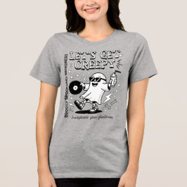 CDletsgetcreepy Tri-Blend Shirt