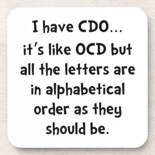 CDO mögen OCD Untersetzer