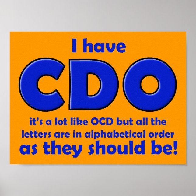CDO OCD Funny Poster Sign (Vorne)