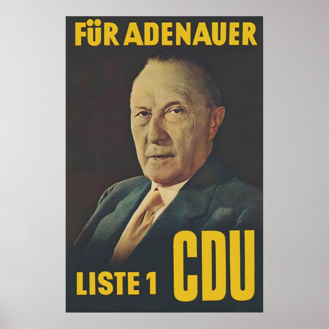 CDU Election Poster 1955 For Adenauer Konrad (Vorne)